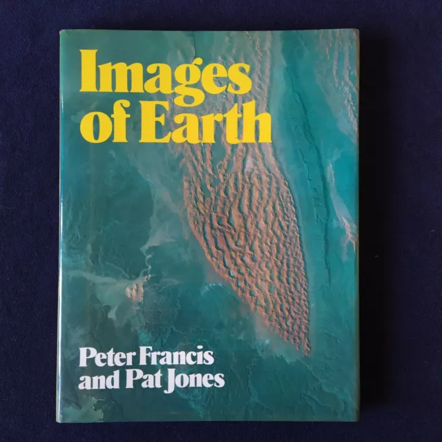 Images Of Earth - Peter Francis - Pat Jones - Guild Publishing 1984