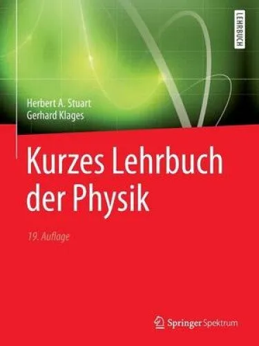 Kurzes Lehrbuch Der Physik (Springer-Lehrbuch) [German] by Klages, Gerhard