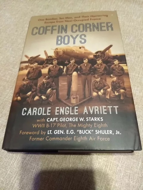 Coffin Corner Boys : One Bomber, Ten Men, and Their Harrowing Escape from...