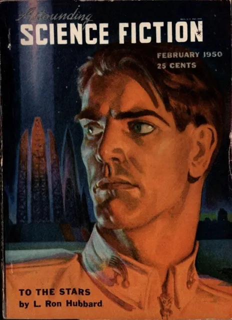 Astounding Science Fiction, Feb 1950, Pulp Digest Vol 44 No 6,  L. Ron Hubbard