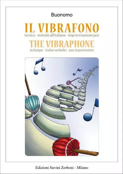 BUONOMO Il vibrafono Tecnica Melodie all'italiana Improvvisazione jazz SUVINI