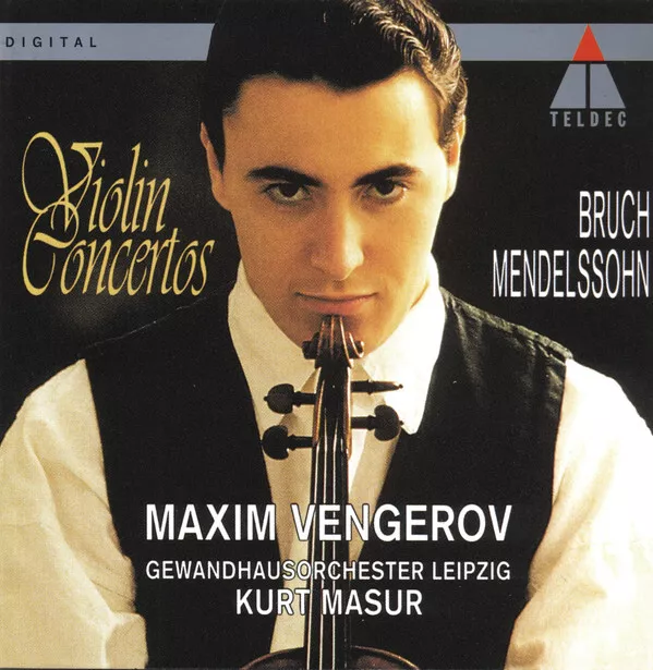 Max Bruch Felix Mendelssohn-Bartholdy / Maxim Vengerov Gewandhausorchester Leipz