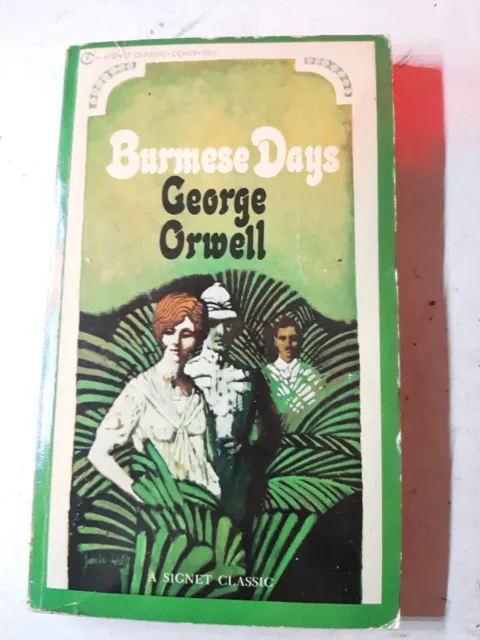 Burmese Days, George Orwell 1963 Signet Paperback - 1st Printing