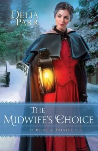 D Parr Midwife′s Choice, The (Taschenbuch) (US IMPORT)