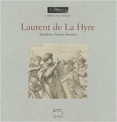 Madeleine Pinault Sorensen LAURENT DE LA HYRE Catalogue d'exposition des dessins