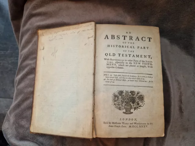 Abstract  Old Testament. 1735. Annotated by Earl of Oxford-son of Author-in 1750