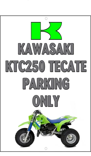 1986 Kawasaki KTC250 Tecate ATV Parking Only Metal Sign-Free US Ship