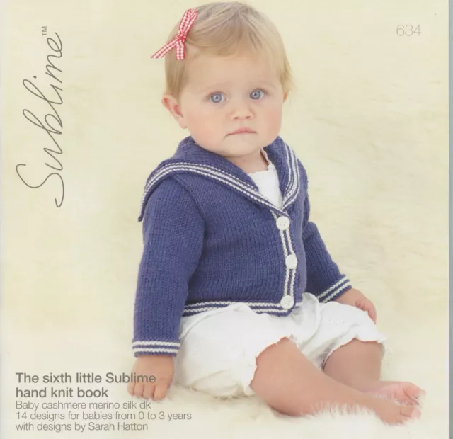 Sixth Little Sublime Hand Knit Book #634 Knitting Patterns 14 designs Babies 0-3