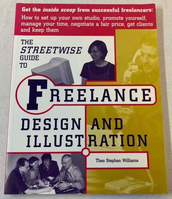 1998 Theo Stephen Williams Streetwise Guide To Freelance Diseño Y Illustration