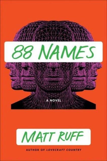 Matt Ruff / 88 Names /  9780062854681