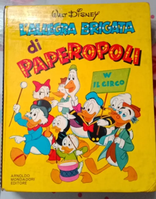 L'ALLEGRA BRIGATA DI PAPEROPOLI Disney Mondadori 1969