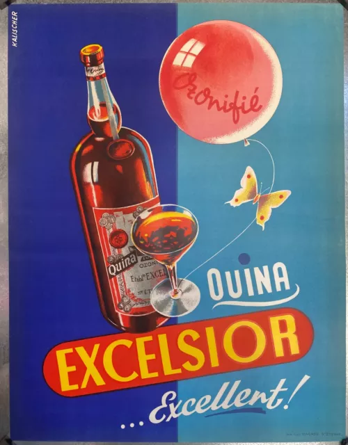 Vintage Original Quina Excelsior Liquor Poster By Kalischer