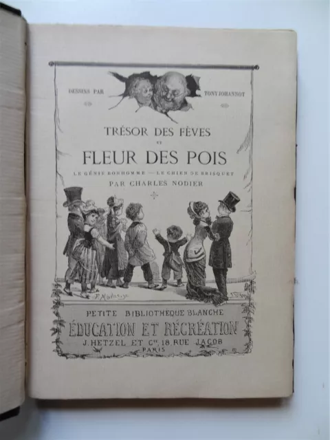 Trésor Des Fèves Et Fleur Des Pois - Charles Nodier dessins de Tony Johannot