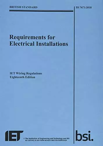 Requirements for Electrical Installations, IET Wiring... by The Institution of E