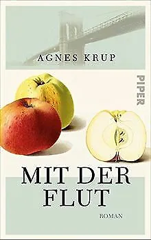 Mit der Flut: Roman von Krup, Agnes | Buch | Zustand sehr gut
