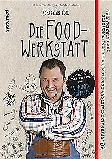 Die Foodwerkstatt - Ungesunde Lügen haben lange Zut... | Buch | Zustand sehr gut