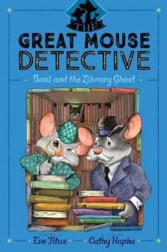 Cathy Hapka Basil and the Library Ghost (Relié) Great Mouse Detective