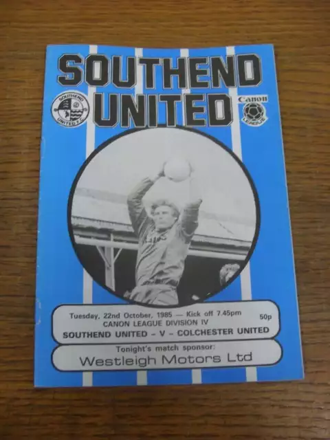 22/10/1985 Southend United v Colchester United  (Light Crease)