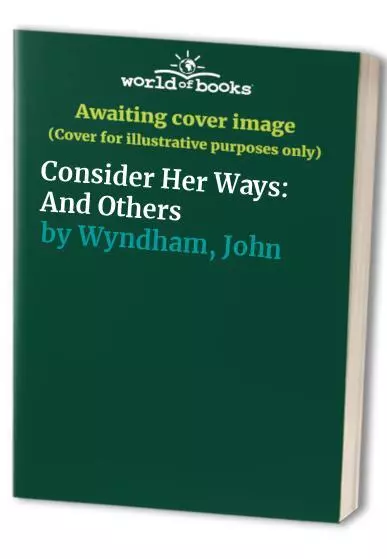 Consider Her Ways: And Others by Wyndham, John Paperback Book The Cheap Fast