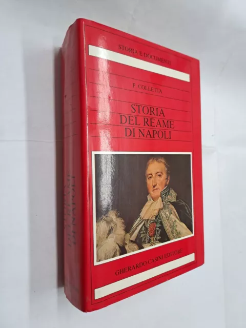 Storia Del Reame Di Napoli -  Colletta - Casini - 1989