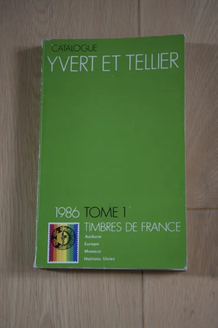 France - Catalogue de cotation des timbres de France Yvert et Tellier 1986