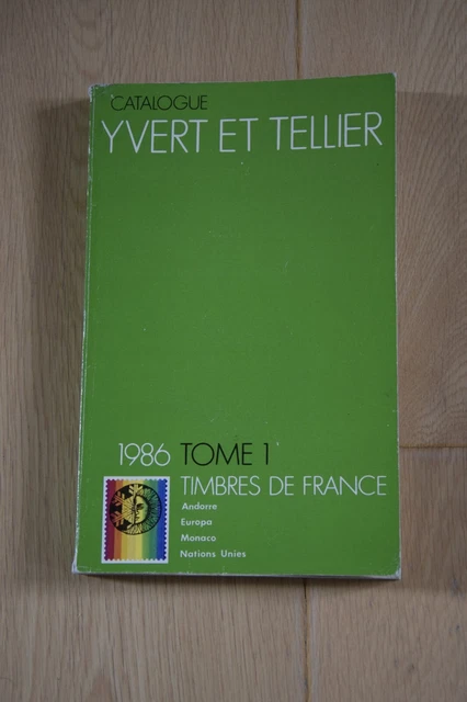 France - Catalogue de cotation des timbres de France Yvert et Tellier 1986