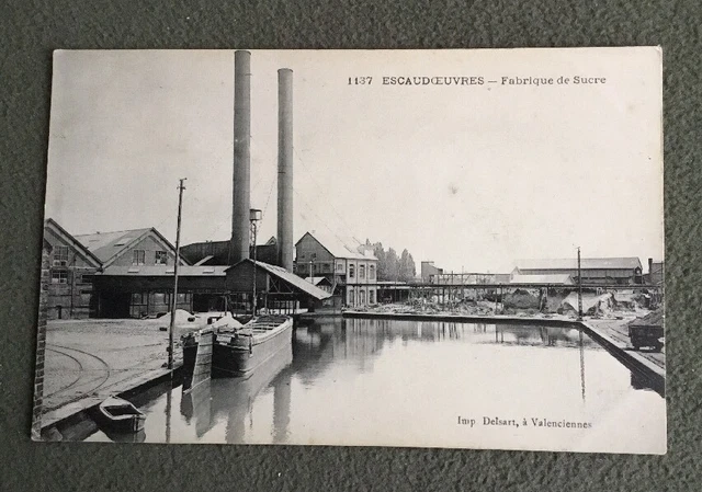 CPA. ESCAUDOEUVRES. 59 - Fabrique de Sucre. Péniche Glaner ? de Cambrai