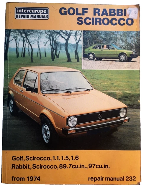 Volkswagen VW Golf, Coniglio & Scirocco dal 1974 Manuale di riparazione Intereurope