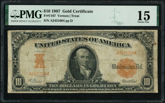 1907 $10 Ten Dollar Michael Hillegas Gold Certificate Note Fr#1167 PMG F 15