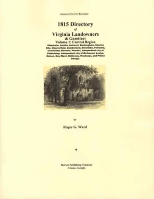 Genealogy Virginia County Records Vol 1 Landowners 1815 Directory Central Region