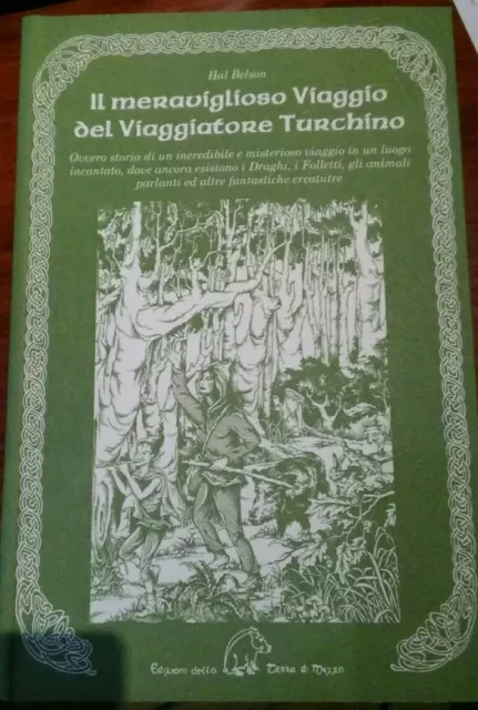 Il meraviglioso Viaggio del Viaggiatore Turchino