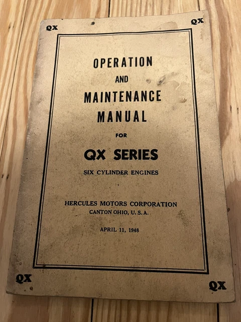 Hercules Qx Series Six Cylinder Engines Operation & Maintenance Manual 1948