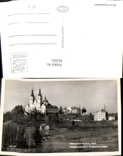 612251,Foto Ak Maria Trost b. Graz Wallfahrtskirche u. Großgasthof Pfeifer Kirch