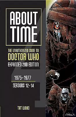 About Time: The Unauthorized Guide to Doctor Who - 9781935234258