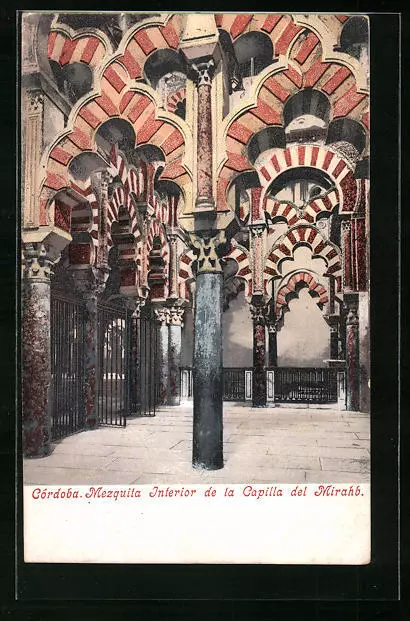 Cordoba, Mezquita Interior de la Capilla del Mirahb., Ansichtskarte