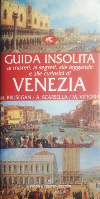 GUIDA INSOLITA AI misteri, ai segreti, alle leggende e alle curiosità