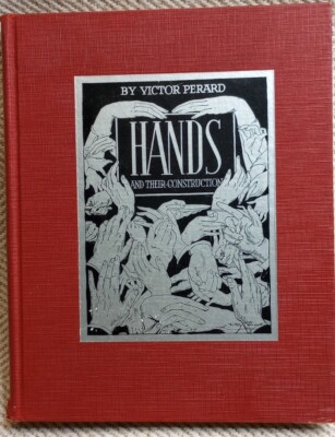 Hands And Their Construction By Victor Perard Drawing Book Hardback 1940