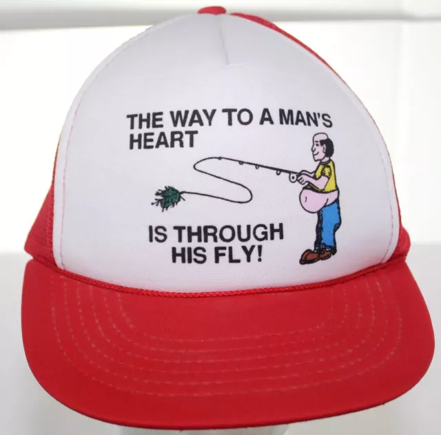 VINTAGE THE WAY To A Man's Heart Is Through His Fly Funny Fishing Trucker  Hat $49.75 - PicClick