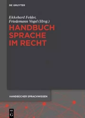 Handbuch Sprache im Recht (Relié) Handbücher Sprachwissen (Hsw)