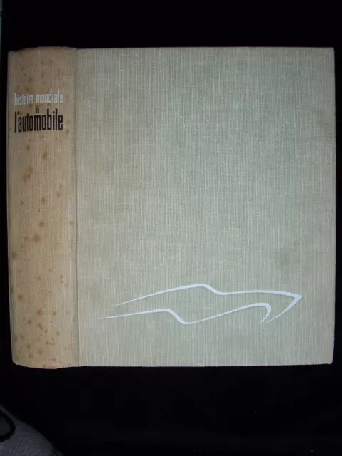 Histoire Mondiale De L'automobile / Jacques Rousseau / 1958