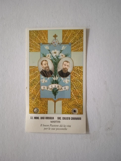 Vecchio Santino - S.e. Mons. Luigi Versiglia -Sac. Callisto Caravario - Religuie