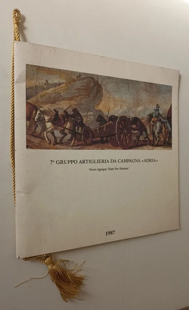 B356 Calendario 7° Gruppo Artiglieria Da Campagna Adria 1987 Con Cordoncino