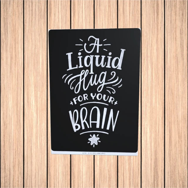 Coffee Themed Humorous Wall Plaque: A Liquid Hug For Your Brain