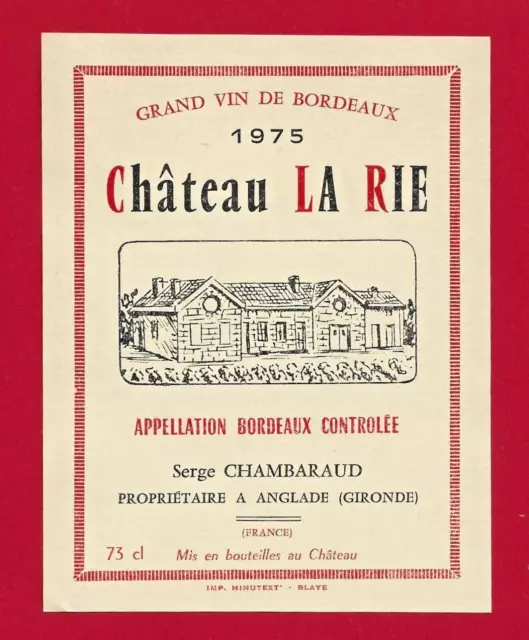 96 16 label Grand Vin BORDEAUX Château LA RIE 1975 S. Chambaraud, in Anglade