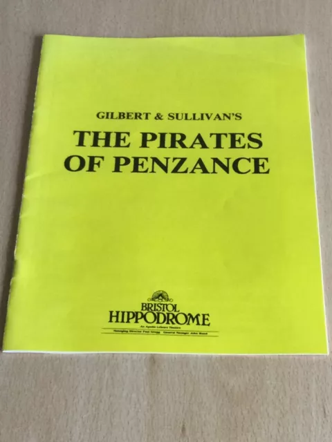 1989 Bristol Hippodrome Gilbert & Sullivan’s The Pirates Of Penzance Programme