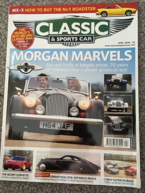 Classic And Sports Car Magazine MX5 Mk1 Buyers Guide, Morgan Review