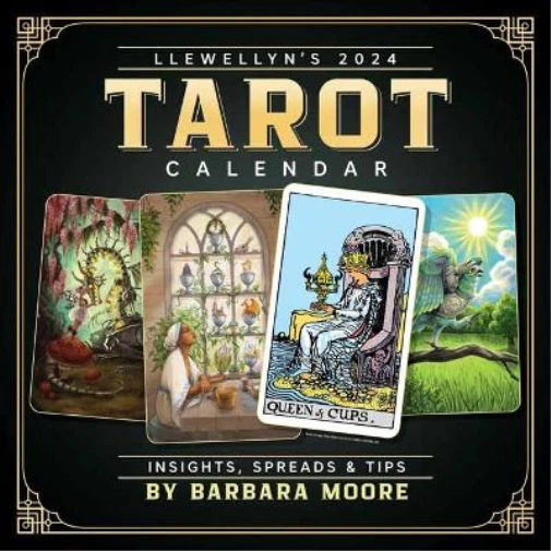 LLEWELLYN WORLDWIDE, LTD Barbara Moor Llewellyn's 2024 Tarot Calenda
