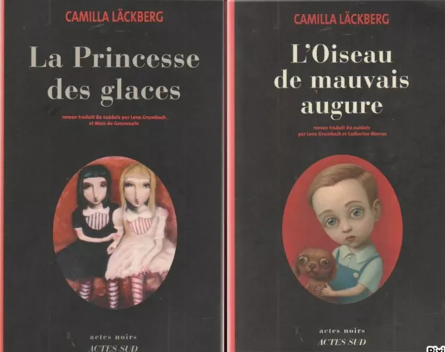 Camilla Läckberg " La Princesse des Glaces; L'Oiseau de Mauvaise Augure "