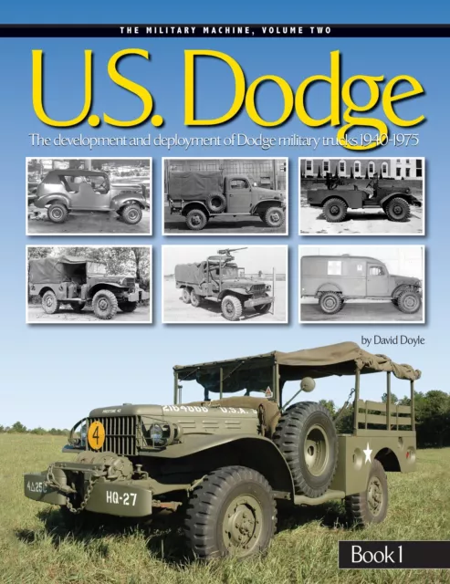 U.S. DODGE DIE ENTWICKLUNG UND EINSATZ VON DODGE MILITÄR LKW 2. WW Buch selten 2