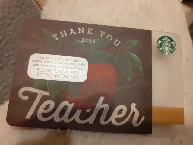 2015 Starbucks Card, 2016 Thank You Teacher